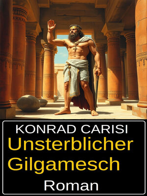 cover image of Unsterblicher Gilgamesch